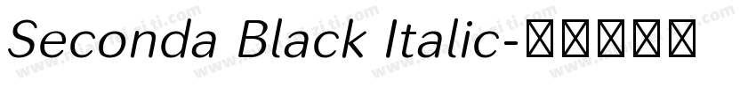 Seconda Black Italic字体转换